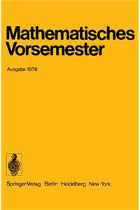 Mathematisches Vorsemester: Ausgabe 1976