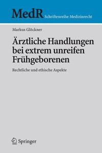 Ärztliche Handlungen Bei Extrem Unreifen Frühgeborenen