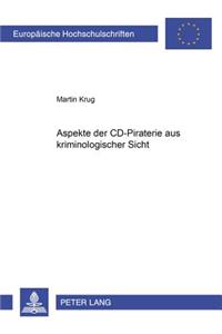 Aspekte Der CD-Piraterie Aus Kriminologischer Sicht