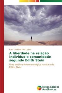 A liberdade na relação indivíduo e comunidade segundo Edith Stein