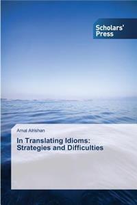 In Translating Idioms