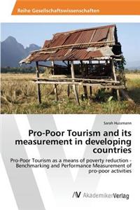 Pro-Poor Tourism and its measurement in developing countries