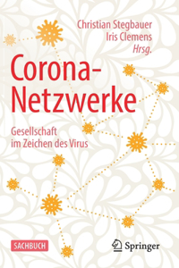 Corona-Netzwerke - Gesellschaft Im Zeichen Des Virus