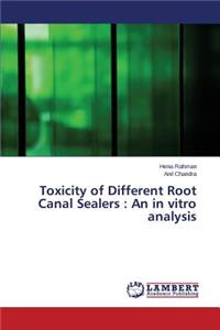 Toxicity of Different Root Canal Sealers