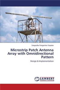 Microstrip Patch Antenna Array with Omnidirectional Pattern