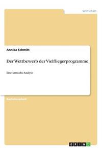 Wettbewerb der Vielfliegerprogramme