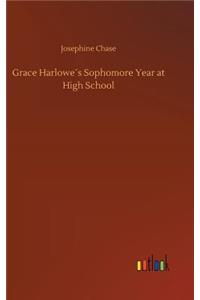 Grace Harlowe´s Sophomore Year at High School