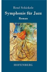 Symphonie für Jazz