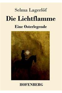 Die Lichtflamme