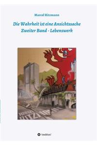 Die Wahrheit ist eine Ansichtssache - Zweiter Band