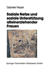 Soziale Netze Und Soziale Unterstützung Alleinerziehender Frauen