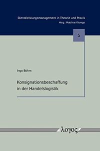 Konsignationsbeschaffung in Der Handelslogistik