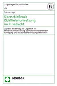 Uberschiessende Richtlinienumsetzung Im Privatrecht