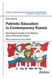 Patriotic Education in Contemporary Russia