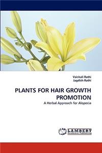 Plants for Hair Growth Promotion