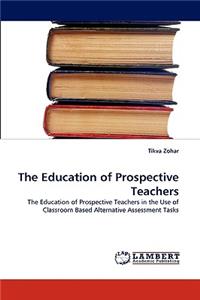 Education of Prospective Teachers