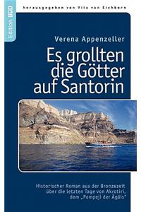 Es grollten die Götter auf Santorin