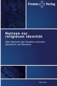 Notizen zur religiösen Identität