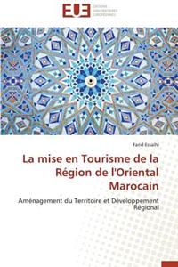 La Mise En Tourisme de la R?gion de l'Oriental Marocain