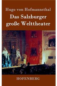 Das Salzburger große Welttheater