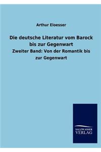Die deutsche Literatur vom Barock bis zur Gegenwart