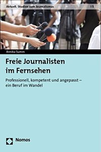 Freie Journalisten Im Fernsehen