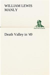 Death Valley in '49