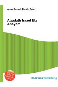Agudath Israel Etz Ahayem