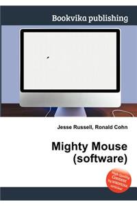 Mighty Mouse (Software)