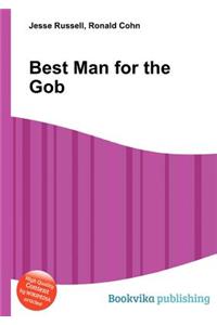 Best Man for the Gob