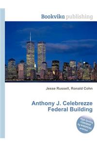 Anthony J. Celebrezze Federal Building
