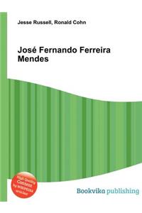 Jose Fernando Ferreira Mendes