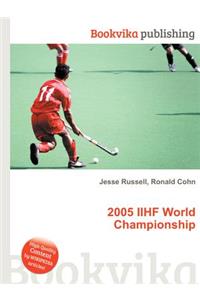 2005 Iihf World Championship