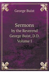 Sermons by the Reverend George Buist, D.D. Volume I