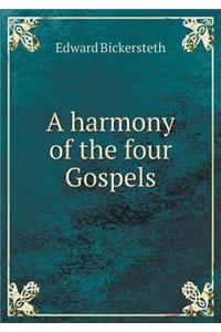 A Harmony of the Four Gospels