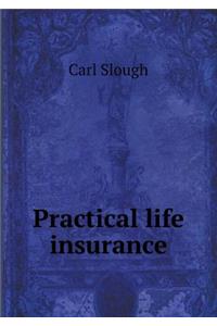 Practical Life Insurance