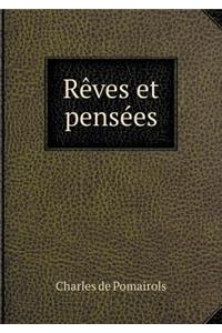Rèves Et Pensées