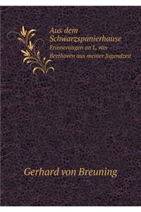 Aus dem Schwarzspanierhause Erinnerungen an L. van Beethoven aus meiner Jugendzeit