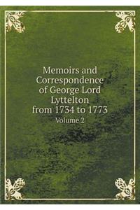 Memoirs and Correspondence of George Lord Lyttelton from 1734 to 1773 Volume 2
