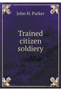 Trained Citizen Soldiery