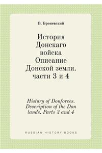 History of Donforces. Description of the Don Lands. Parts 3 and 4