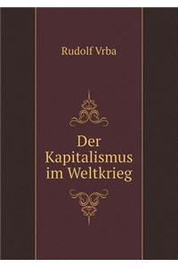 Der Kapitalismus im Weltkrieg