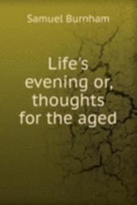Life's evening