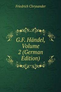 G.F. Handel, Volume 2 (German Edition)