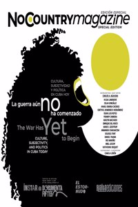 The War Has Yet to Begin / La guerra aún no ha comenzado