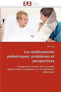 Les Médicaments Pédiatriques