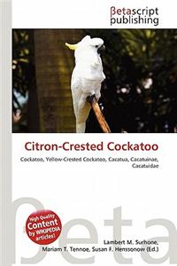 Citron-Crested Cockatoo