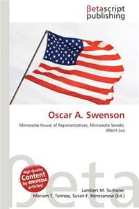 Oscar A. Swenson