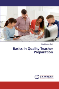 Basics in Quality Teacher Preparation