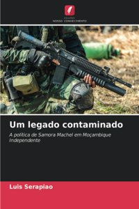 Um legado contaminado